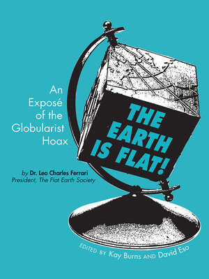 cover image of The Earth is Flat!